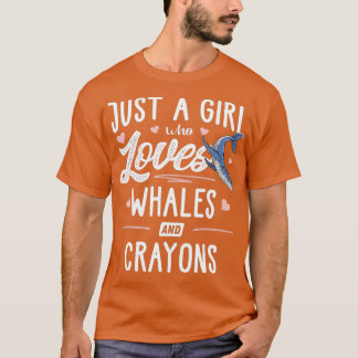 ただのクジラとクレヨンが好きな女の子のプレゼント Tシャツ