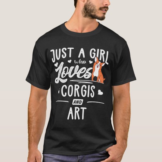 ただのコーギーが好きな女の子とアートが好きな女 Tシャツ (正面)