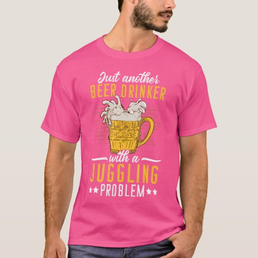 ただのビール好きのジャグラー Tシャツ (正面)