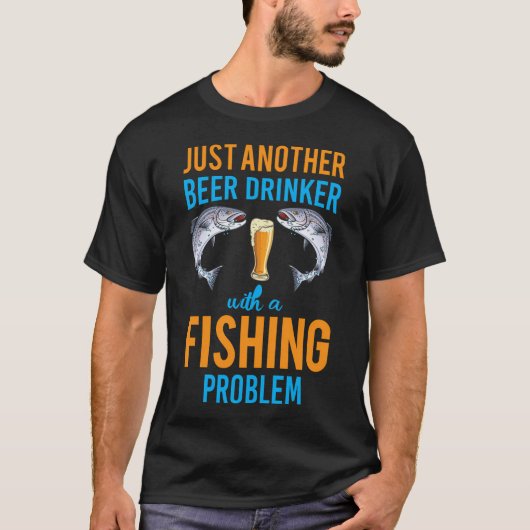 ただのビール好き、釣りで悩める人 Tシャツ (正面)
