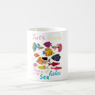 ただのリマインダー (海には魚がたくさん) コーヒーマグカップ