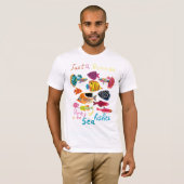 ただのリマインダー (海には魚がたくさん) Tシャツ (正面フル)