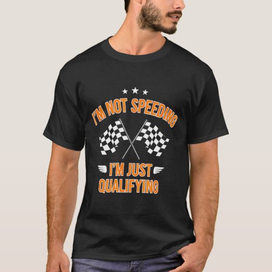 ただの予選です。スピード違反ではありません Tシャツ (正面)