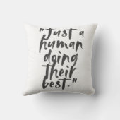 「ただの人間が彼らの最高のこと」やる気を起こさせる引用文 クッション (裏面)