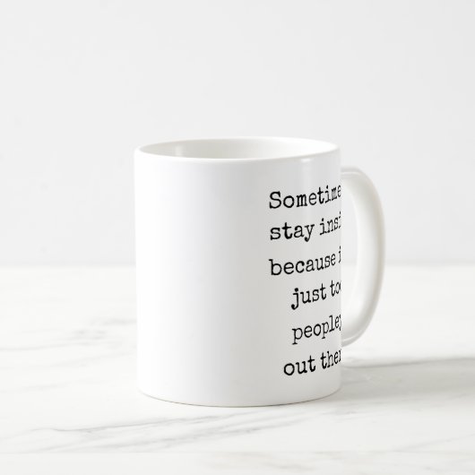 ただの人間なので、私は時々家の中にいる  コーヒーマグカップ (正面右)