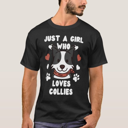 ただの女の子でコリー縁どドを愛している Tシャツ (正面)