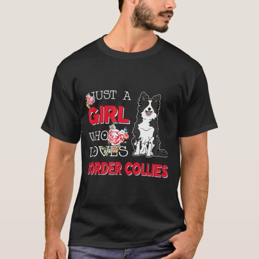 ただの女の子でコリー縁どドを愛している Tシャツ (正面)