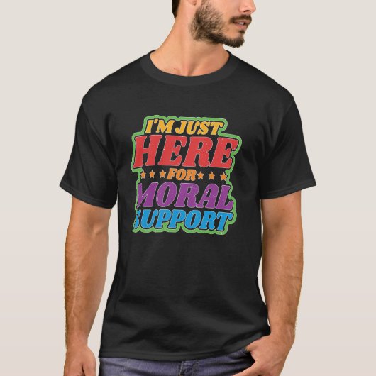 ただの精神的な支えとして 励ましの友情 Tシャツ (正面)