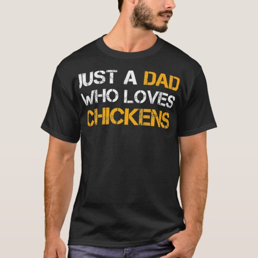 ただの鶏が好きなパパ 農業パパ 面白い Tシャツ (正面)