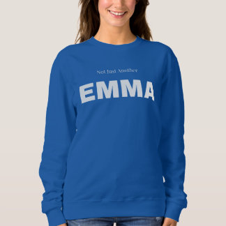 ただのEMMAではない スウェットシャツ