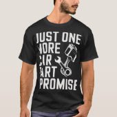 ただもう1つだけ車のパーツを Tシャツ (正面)