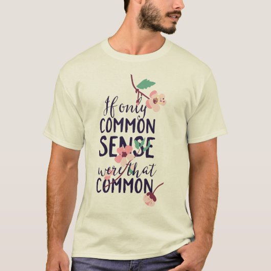 ただもし一つの常識が Tシャツ (正面)