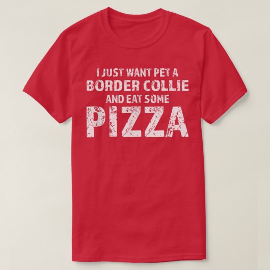 ただコリーの犬とピ縁どザをペットに食べしたい Tシャツ (デザイン正面)