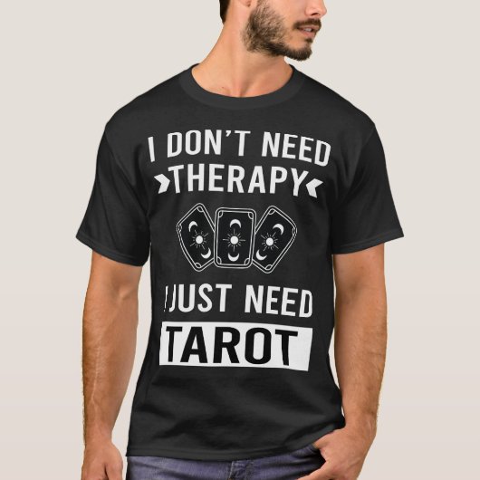 ただタロットが必要 Tシャツ (正面)