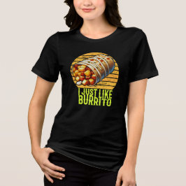 ただブリトが好き トライブレンドTシャツ