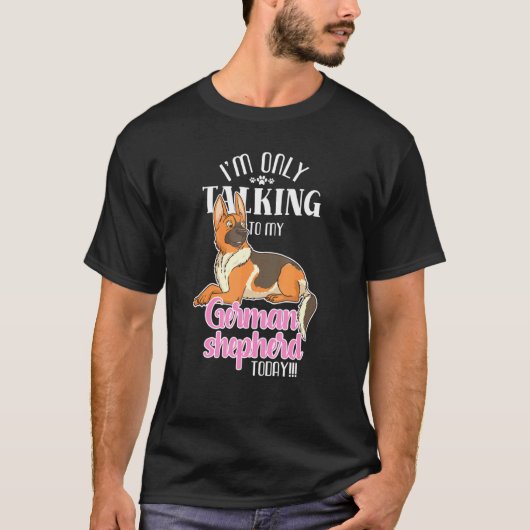 ただ今の私のドイツの羊飼いに話している犬のペット Tシャツ (正面)