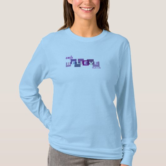 ただ信じて下さい Tシャツ (正面)