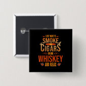 ただ吸いたいのはウイスキー飲みリラックスたい 缶バッジ (正面&裏面)