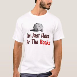 ただ岩が好きで来ただけ Tシャツ