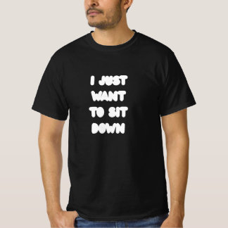 ただ座りたいだけ Tシャツ