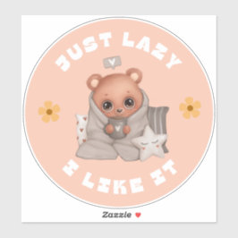 ただ怠け者と私はそれをベアのステッカーが好き シール