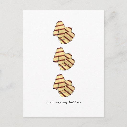 ただ言ってるだけだけど、ハローハイ、ハロー、ハロミチーズって面白いよね ポストカード (正面)