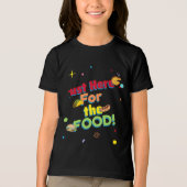 ただ食べに来ただけ!面白いパーティー トライブレンドTシャツ (正面)
