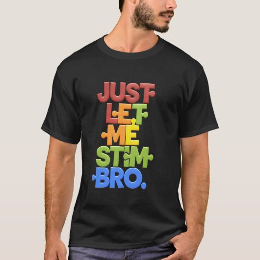 ただSTEMさせろ兄弟 おもしろ科学好きSTEM信奉者 Tシャツ (正面)