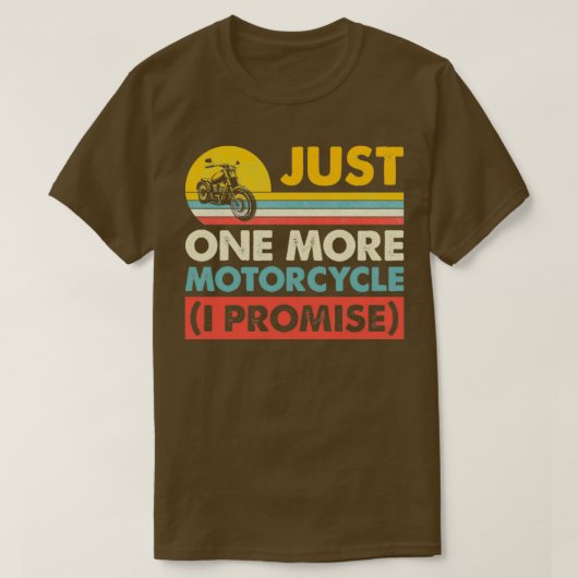 たった一つのバイク私はオートバイを約束最高のする Tシャツ (デザイン正面)