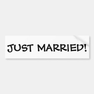 たった今結婚しましたのバンパーステッカー バンパーステッカー