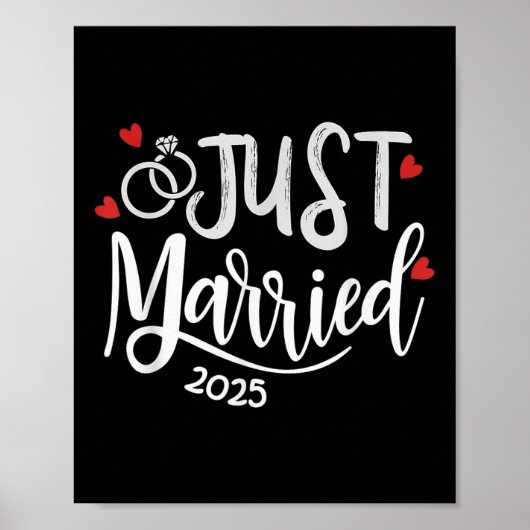 たった今結婚しました2025 – 花嫁&amp；花婿の結婚リングや輪 ポスター (正面)