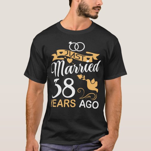 たった今結婚しました38年前。38結婚周年記念 Tシャツ (正面)