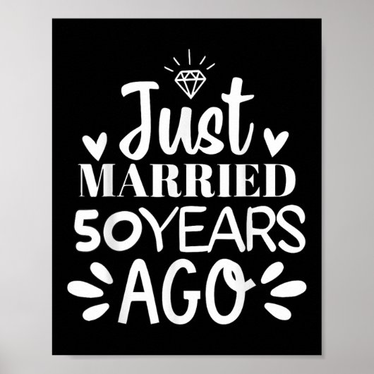 たった今結婚しました50年前おもしろい50th 結婚 Anniv ポスター (正面)