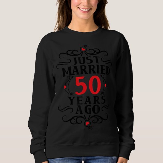 たった今結婚しました50年前 スウェットシャツ (正面)