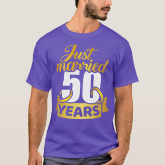 たった今結婚しました50年結婚金記念日 Tシャツ