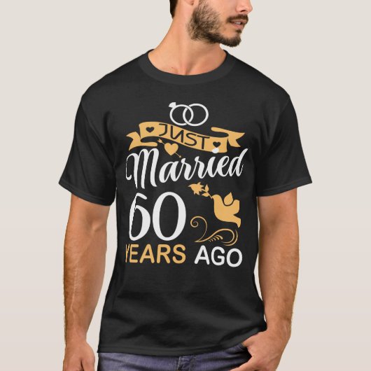 たった今結婚しました60年前60周年結婚記念 Tシャツ (正面)