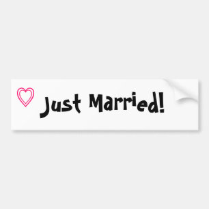 "たった今結婚しました! "バンパーステッカー バンパーステッカー