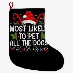 たっぷり犬をなでる可能性大!楽しいクリスマスのデザイン ラージクリスマスストッキング