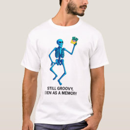 たとえ記憶の中でもグルーヴィーなまま - ネオン骸骨Tシャツ Tシャツ