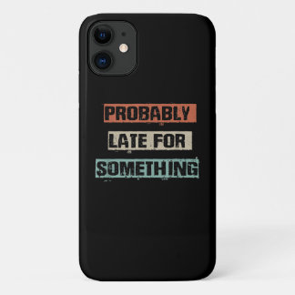 たぶん何かトレーニングジムおもしろいママに遅れる iPhone 11 ケース
