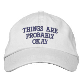 「たぶん大丈夫だろう」 刺繍入りキャップ