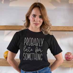 たぶん遅い Tシャツ