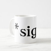 ため息: マグ(黒い文字) コーヒーマグカップ (正面左)