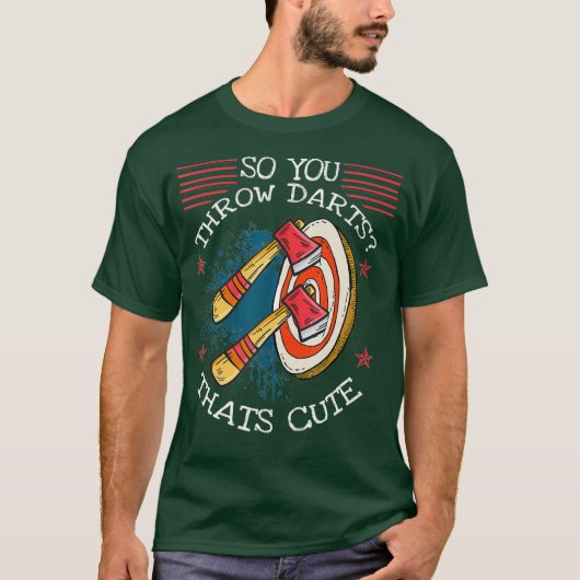 だからダーツを投げるかわいい斧の投げ Tシャツ (正面)