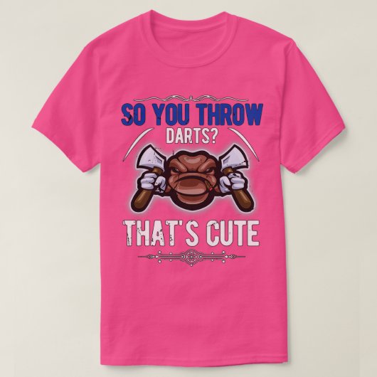 だからダーツを投げる1 Tシャツ (デザイン正面)