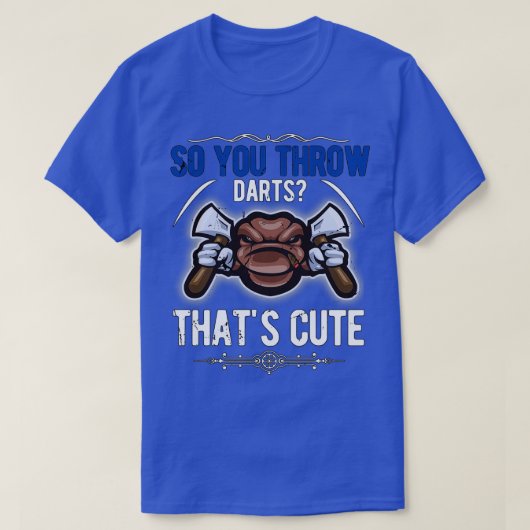 だからダーツを投げる2 Tシャツ (デザイン正面)