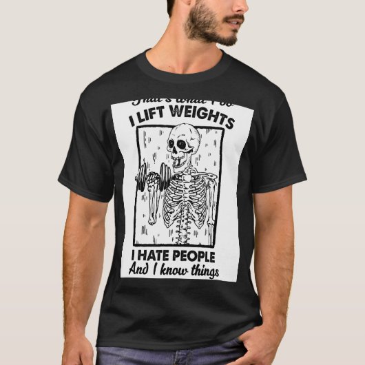 だから人の串が嫌いな重みを持ち上げる Tシャツ (正面)