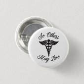 だから他の人は生きられる |医感動的療 缶バッジ (正面&裏面)