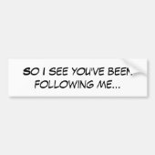 だから君は私の可笑後を追しい引用文だ バンパーステッカー (正面)