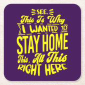 だから家に嫌みを言って居続けたかった スクエアペーパーコースター (正面)